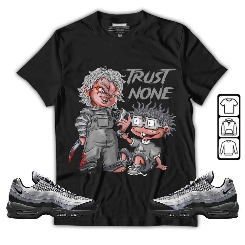 Chucky Trust No One Sneaker Shirt Match 95 Reflective Safari Grey, Air Max 95 Reflective Safari MKO T-Shirt