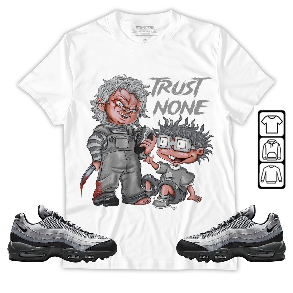 Chucky Trust No One Sneaker Shirt Match 95 Reflective Safari Grey, Air Max 95 Reflective Safari MKO T-Shirt