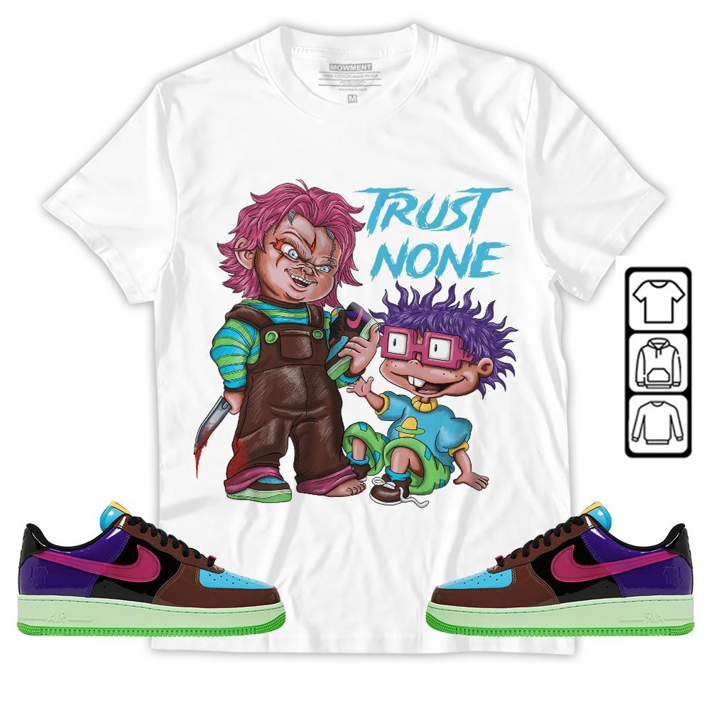 Chucky Trust No One Sneaker Shirt Match AF 1 Low SP Pink Prime, Air Force 1 Undefeated Pink Prime MKO T-Shirt Chucky Trust No One Sneaker Shirt Match AF 1 Low SP Pink Prime, Air Force 1 Undefeated Pink Prime MKO T-Shirt