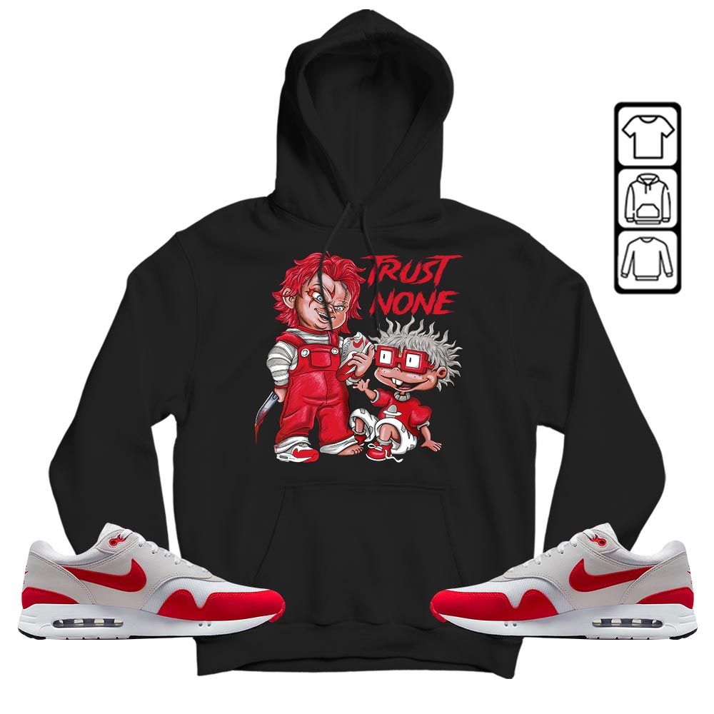 Chucky Trust No One Sneaker Shirt Match Air Max 1 86 Big Bubble, Air Max 1 86 Big Bubble MKO T-Shirt Chucky Trust No One Sneaker Shirt Match Air Max 1 86 Big Bubble, Air Max 1 86 Big Bubble MKO T-Shirt
