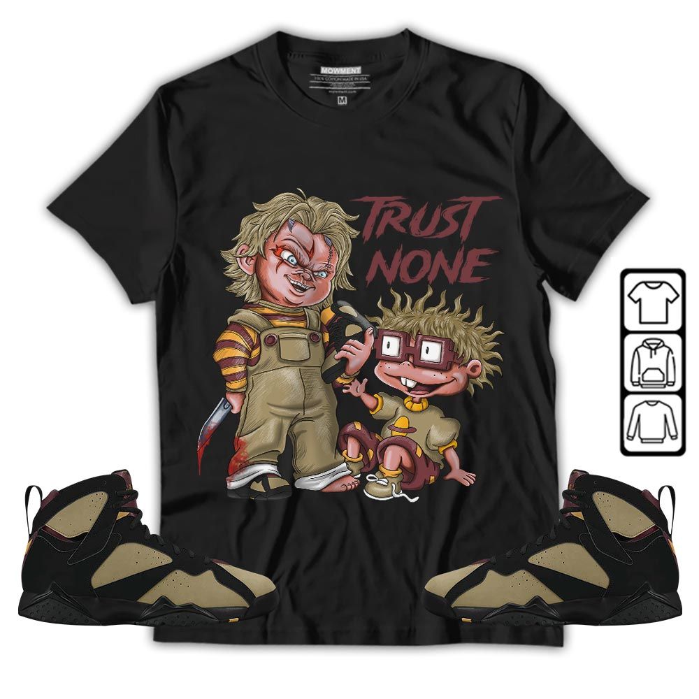 Chucky Trust No One Sneaker Shirt Match Black Cherrywood 7S, Jordan 7 Black Olive Hoodie Sweatshirt Tee All Over Print MKO Shirt