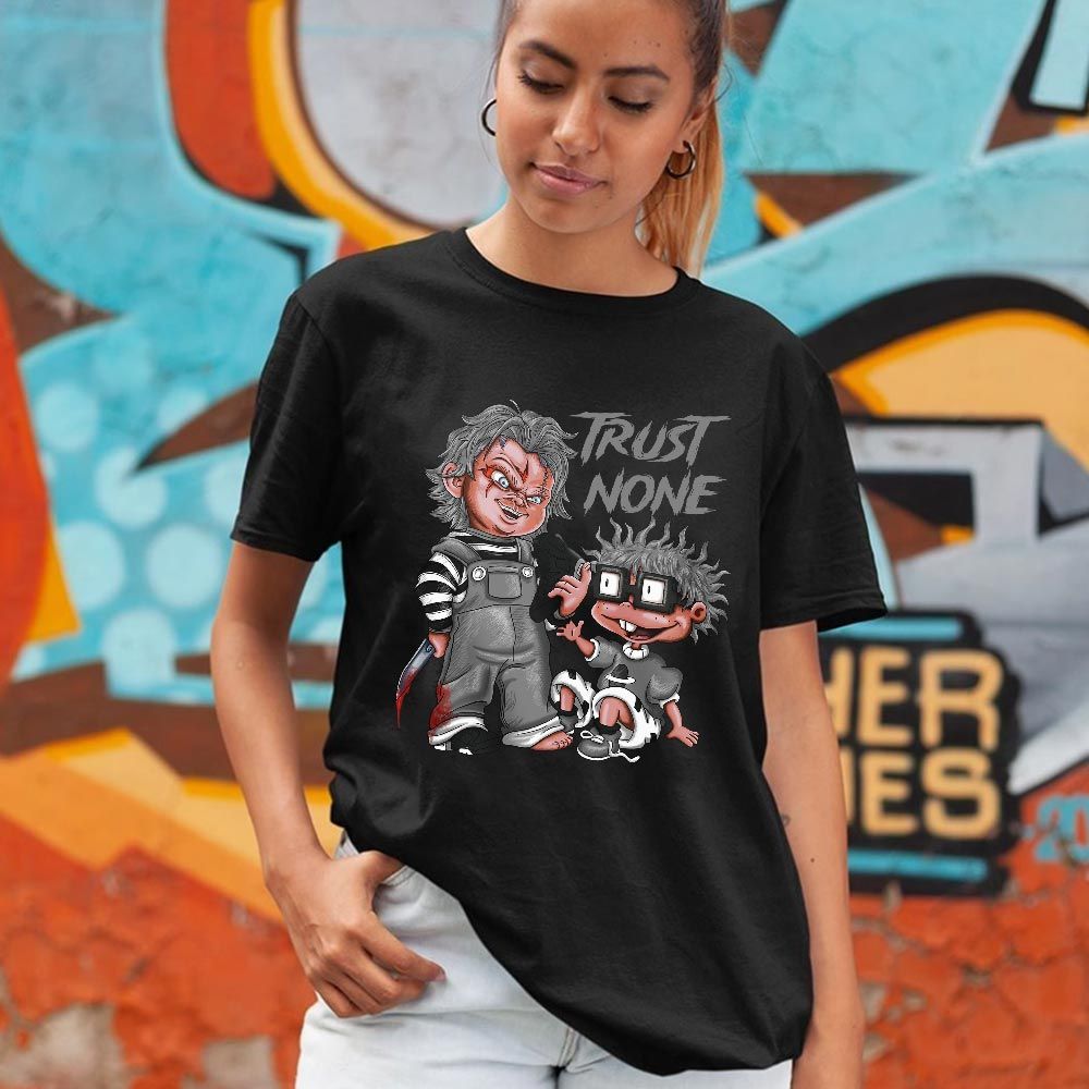 Chucky Trust No One Sneaker Shirt Match Black Chrome 6s, Jordan 6 Black Chrome MKO T-Shirt Chucky Trust No One Sneaker Shirt Match Black Chrome 6s, Jordan 6 Black Chrome MKO T-Shirt