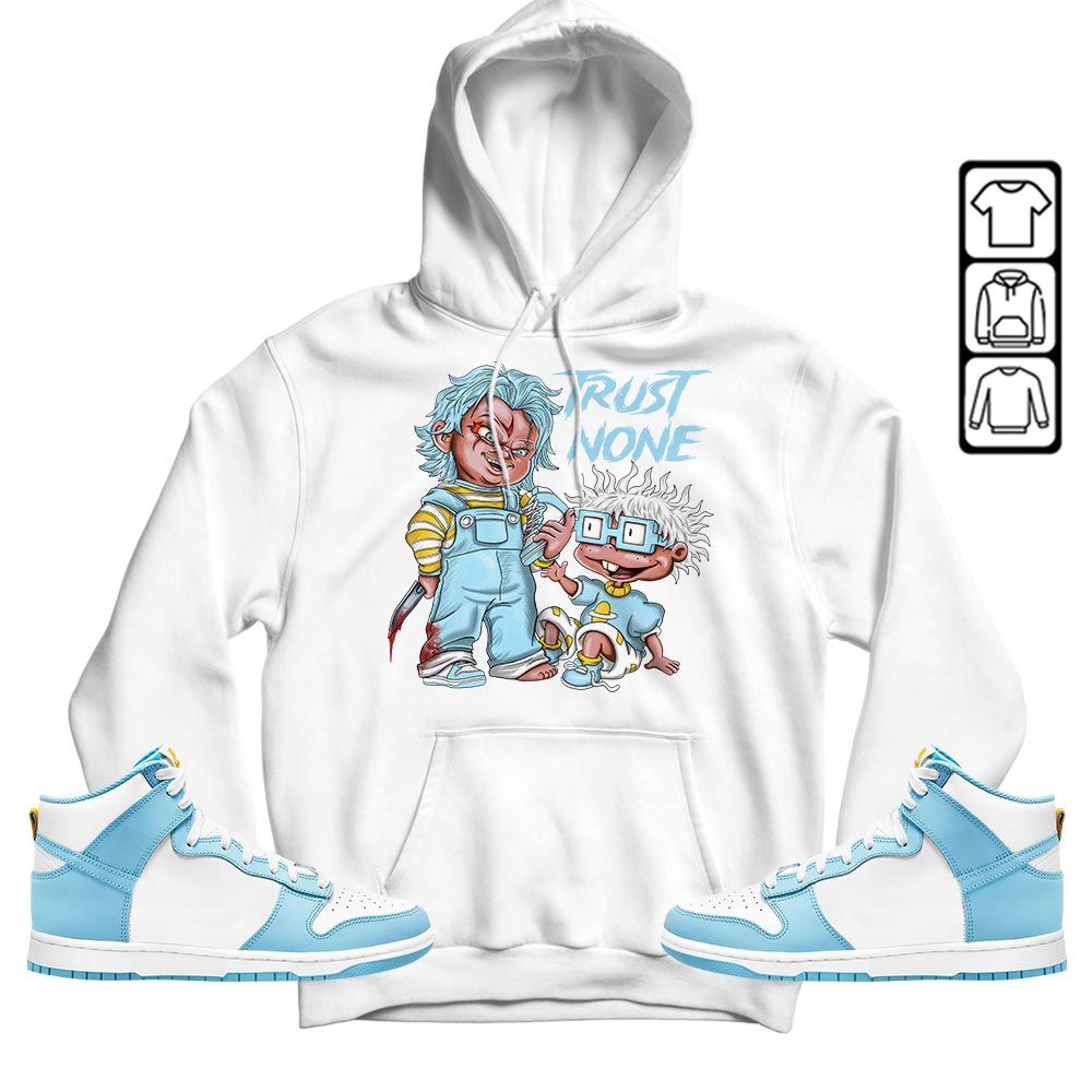 Chucky Trust No One Sneaker Shirt Match Dunk High Blue Chill, Dunk High Homer Simpson MKO T-Shirt