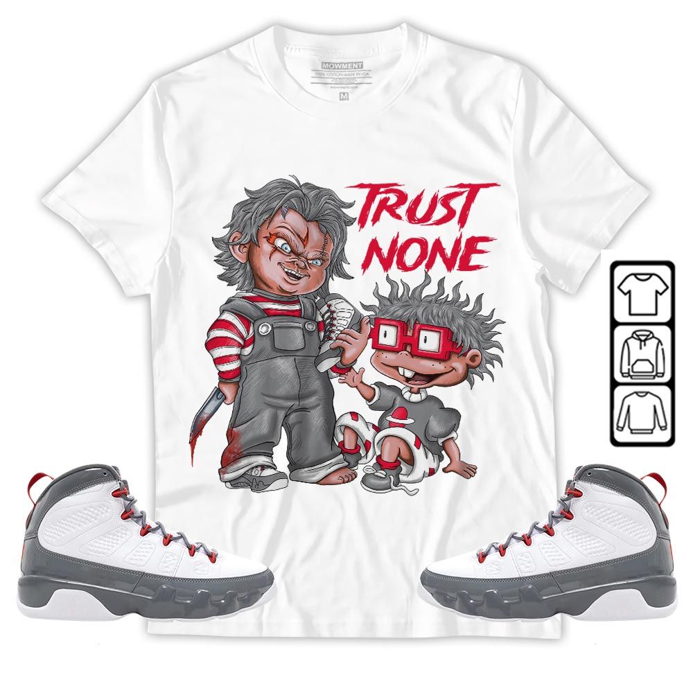 Chucky Trust No One Sneaker Shirt Match Fire Red 9s, Jordan 9 Retro Fire Red MKO T-Shirt Chucky Trust No One Sneaker Shirt Match Fire Red 9s, Jordan 9 Retro Fire Red MKO T-Shirt