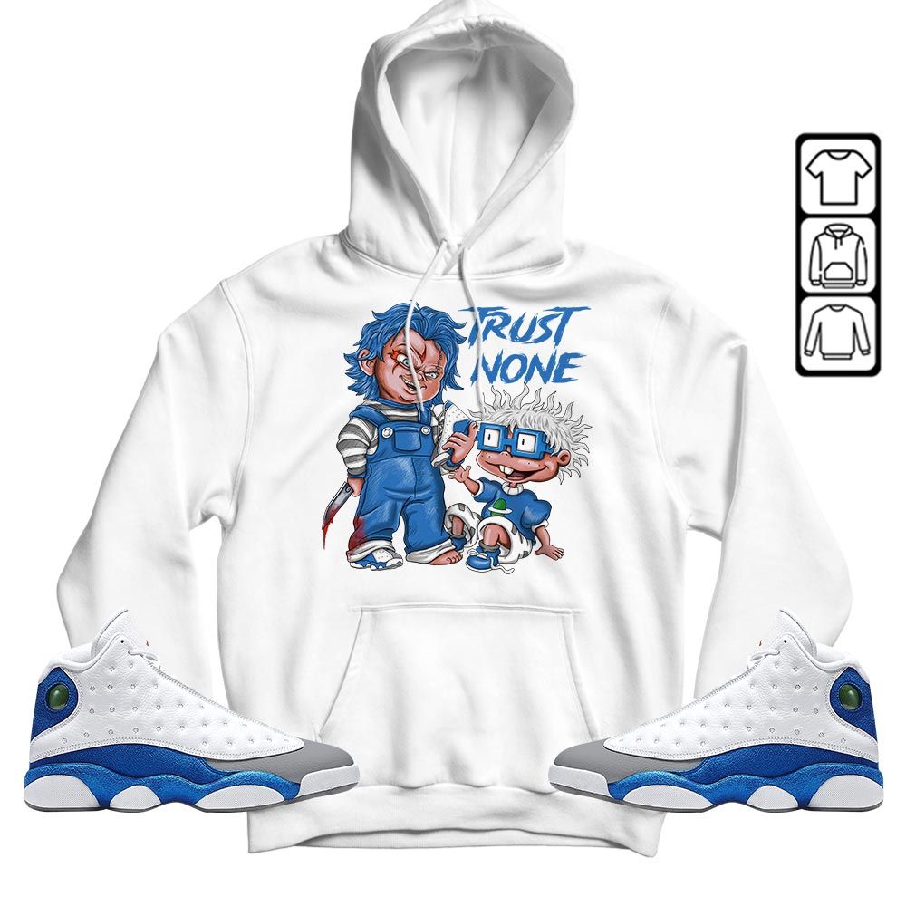 Chucky Trust No One Sneaker Shirt Match French Blue 13s, Jordan 13 French Blue MKO T-Shirt