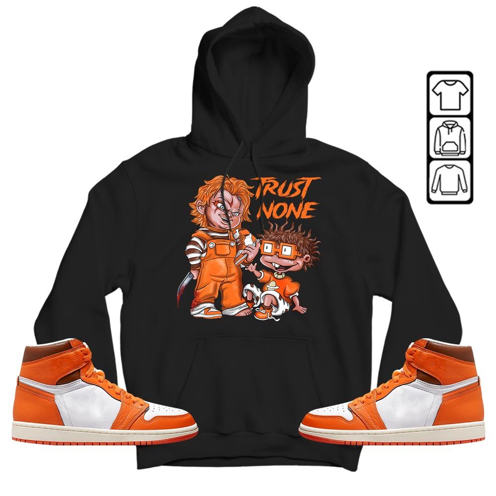 Chucky Trust No One Sneaker Shirt Match High OG Starfish 1s, Jordan 1 Retro High OG Starfish MKO T-Shirt Chucky Trust No One Sneaker Shirt Match High OG Starfish 1s, Jordan 1 Retro High OG Starfish MKO T-Shirt