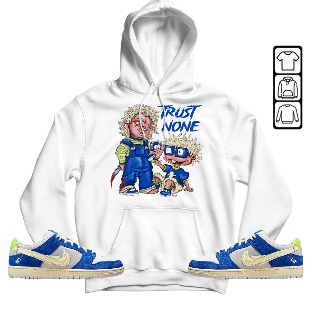 Chucky Trust No One Sneaker Shirt Match Low Fly Streetwear, SB Dunk Low Fly Streetwear MKO T-Shirt