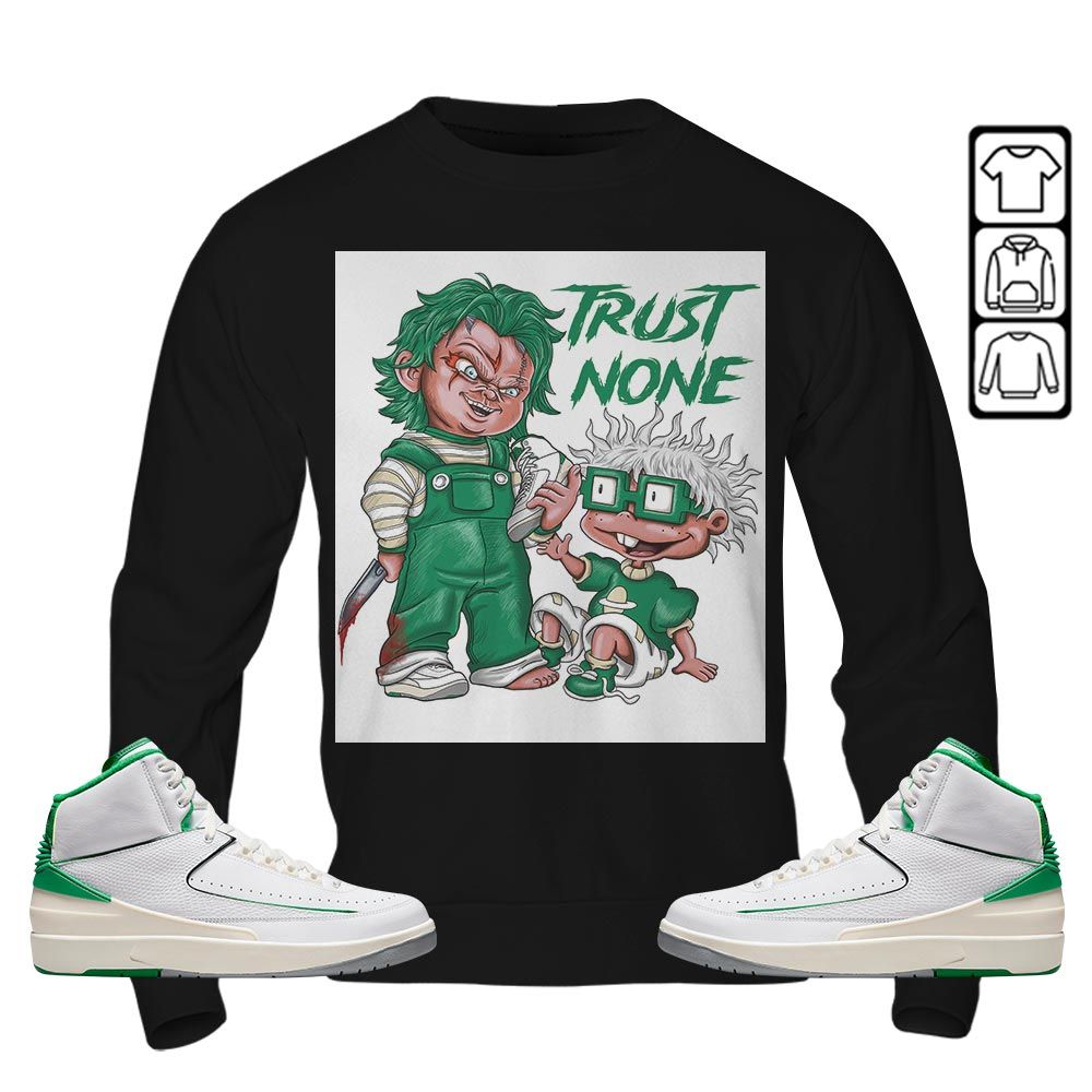 Chucky Trust No One Sneaker Shirt Match Lucky Green 2s, Jordan 2 Lucky Green MKO T-Shirt Chucky Trust No One Sneaker Shirt Match Lucky Green 2s, Jordan 2 Lucky Green MKO T-Shirt