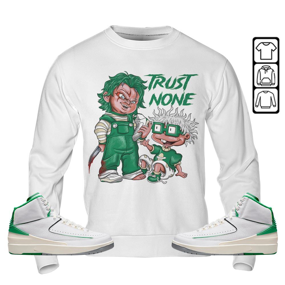 Chucky Trust No One Sneaker Shirt Match Lucky Green 2s, Jordan 2 Lucky Green MKO T-Shirt Chucky Trust No One Sneaker Shirt Match Lucky Green 2s, Jordan 2 Lucky Green MKO T-Shirt