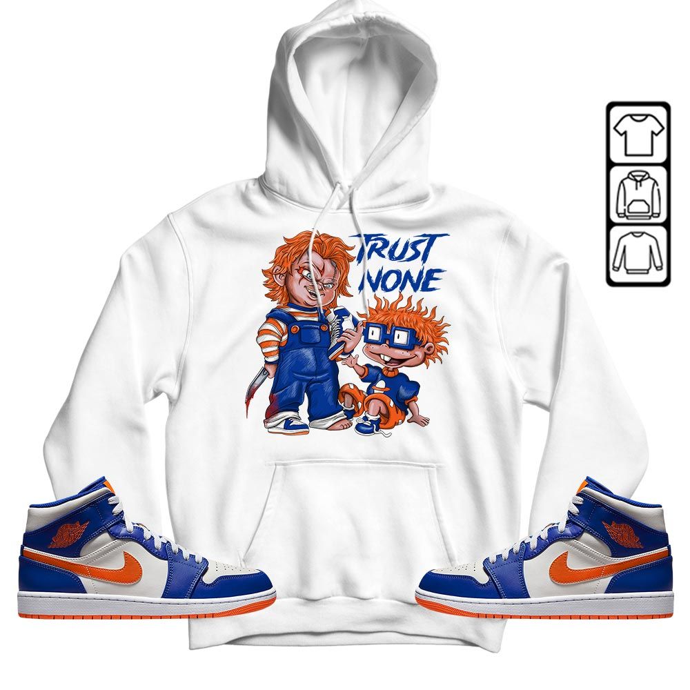 Chucky Trust No One Sneaker Shirt Match Mid Knicks 1s, Jordan 1 Mid Knicks MKO T-Shirt