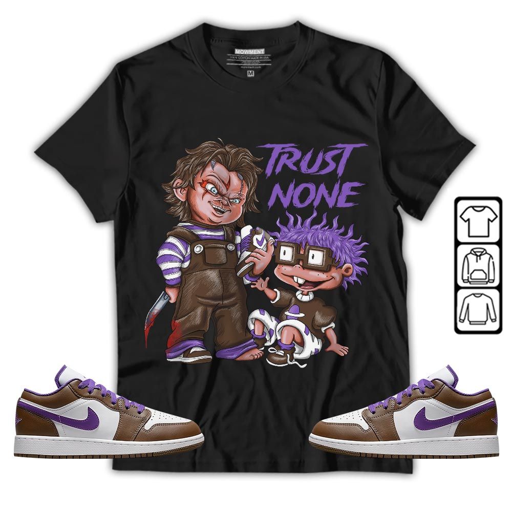Chucky Trust No One Sneaker Shirt Match Purple Mocha 1s, Jordan 1 Low Purple Mocha MKO T-Shirt Chucky Trust No One Sneaker Shirt Match Purple Mocha 1s, Jordan 1 Low Purple Mocha MKO T-Shirt