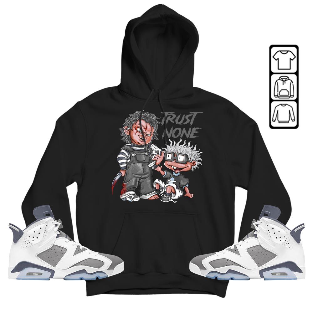 Chucky Trust No One Sneaker Shirt Match Retro Cool Grey 6s, Jordan 6 Cool Grey MKO T-Shirt Chucky Trust No One Sneaker Shirt Match Retro Cool Grey 6s, Jordan 6 Cool Grey MKO T-Shirt