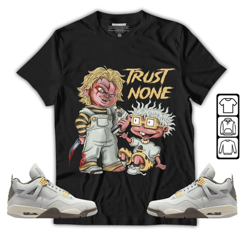 Chucky Trust No One Sneaker Shirt Match Retro Craft 4s, Jordan 4 Craft Photon Dust MKO T-Shirt