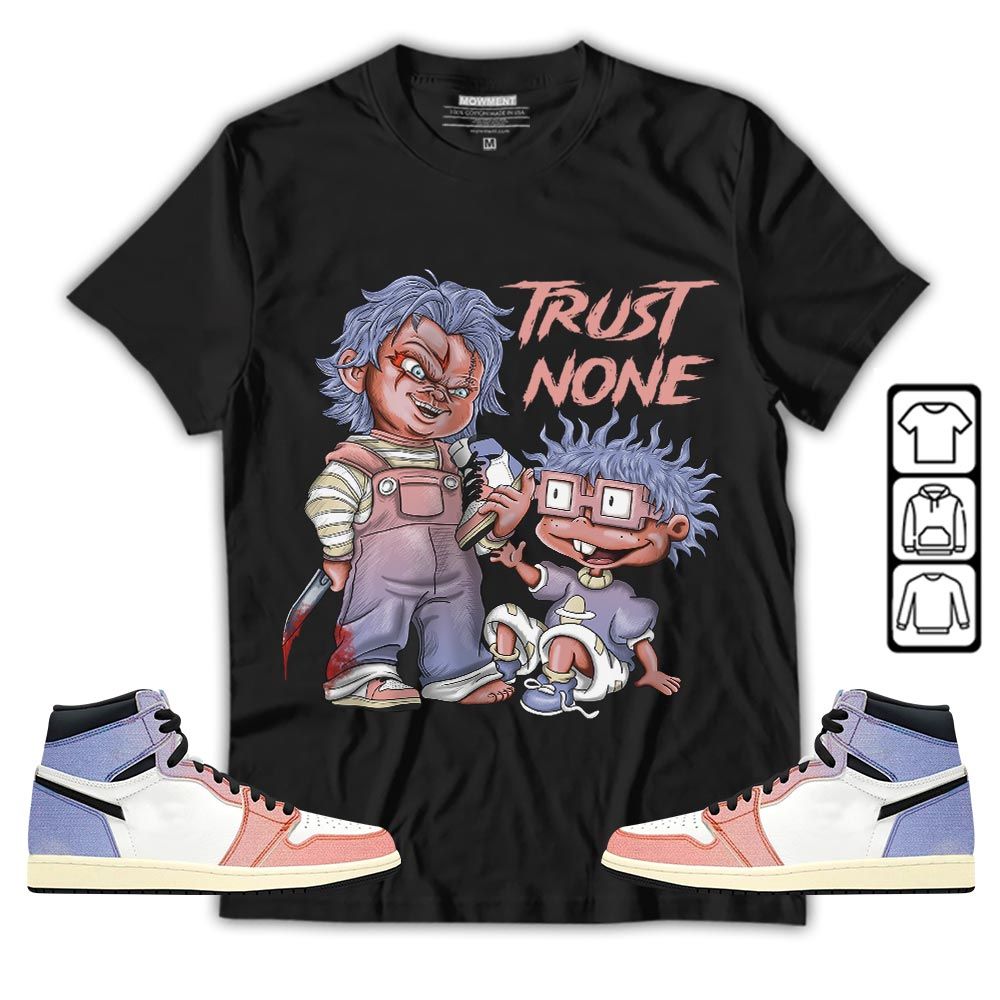 Chucky Trust No One Sneaker Shirt Match Retro Skyline 1s, Jordan 1 High OG Skyline MKO T-Shirt