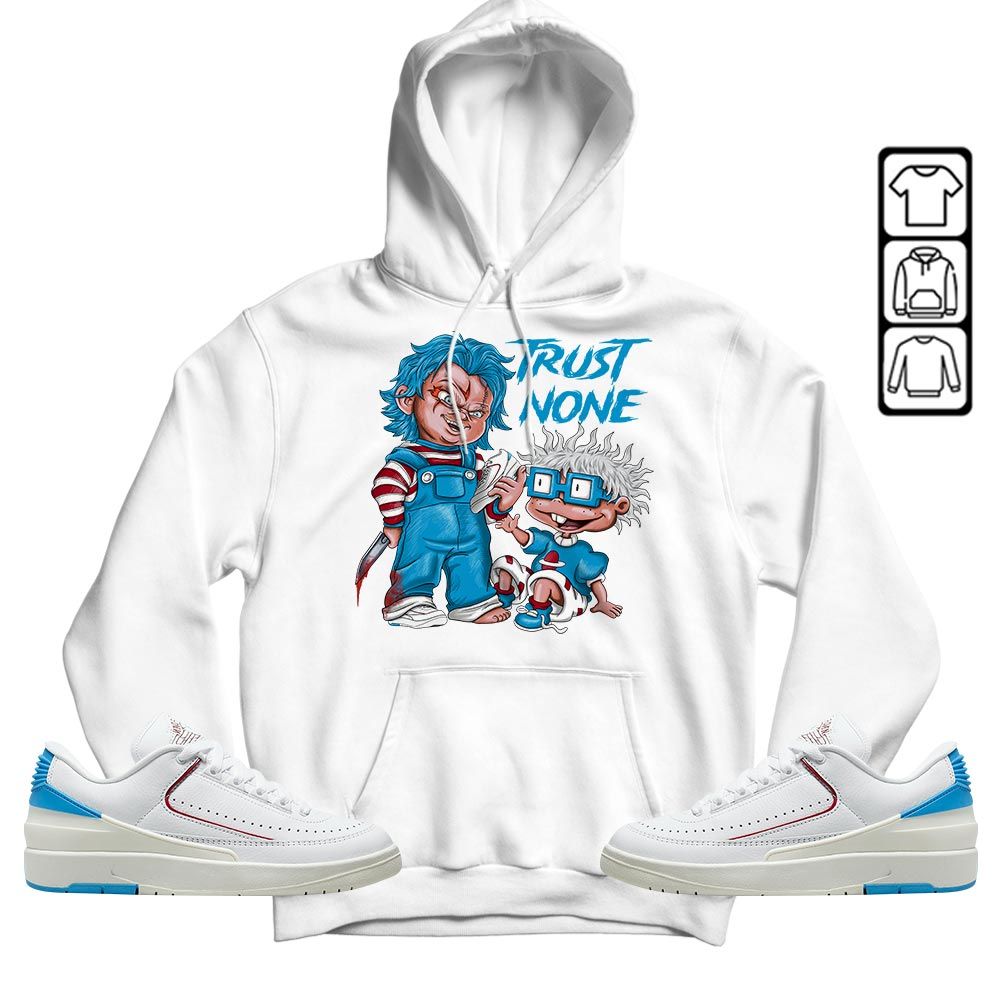 Chucky Trust No One Sneaker Shirt Match University To Chicago 2s, Jordan 2 Low Blue To Chicago MKO T-Shirt