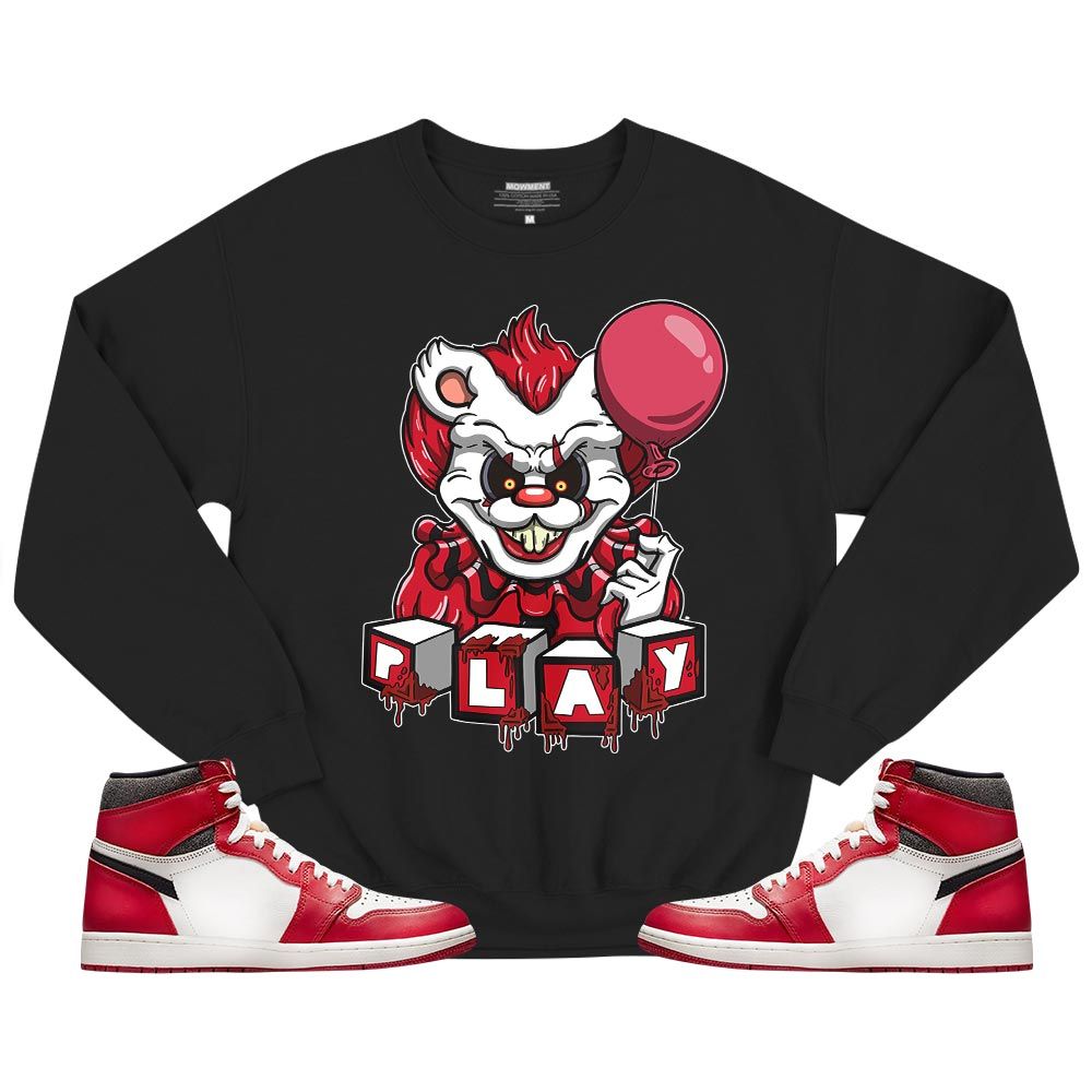 Clown Play Dripping Sneaker Shirt Match High OG Chicago 1s, Jordan 1 Lost Found Chicago MKO T-Shirt Clown Play Dripping Sneaker Shirt Match High OG Chicago 1s, Jordan 1 Lost Found Chicago MKO T-Shirt