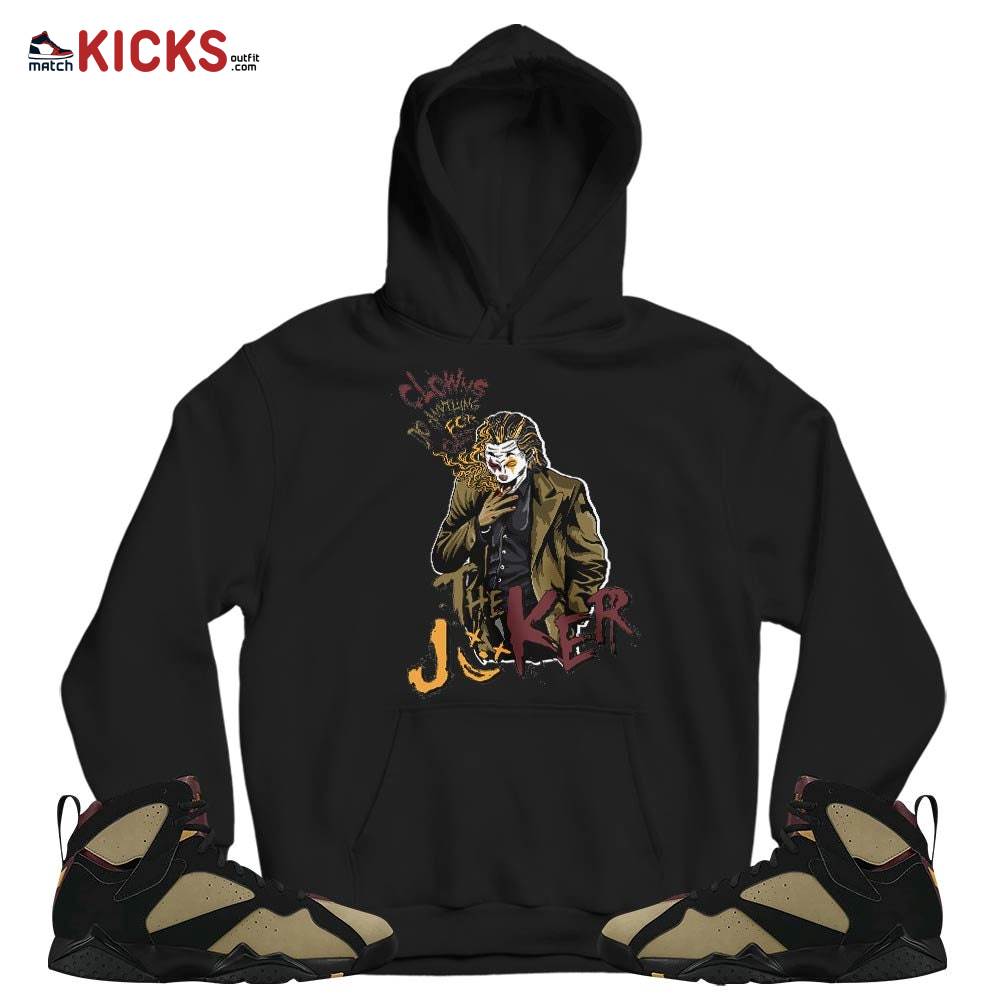 Clowns Do Anything For Clout Sneaker Shirt Match Black Cherrywood 7s, Jordan 7 Black Olive MKO T-Shirt Clowns Do Anything For Clout Sneaker Shirt Match Black Cherrywood 7s, Jordan 7 Black Olive MKO T-Shirt