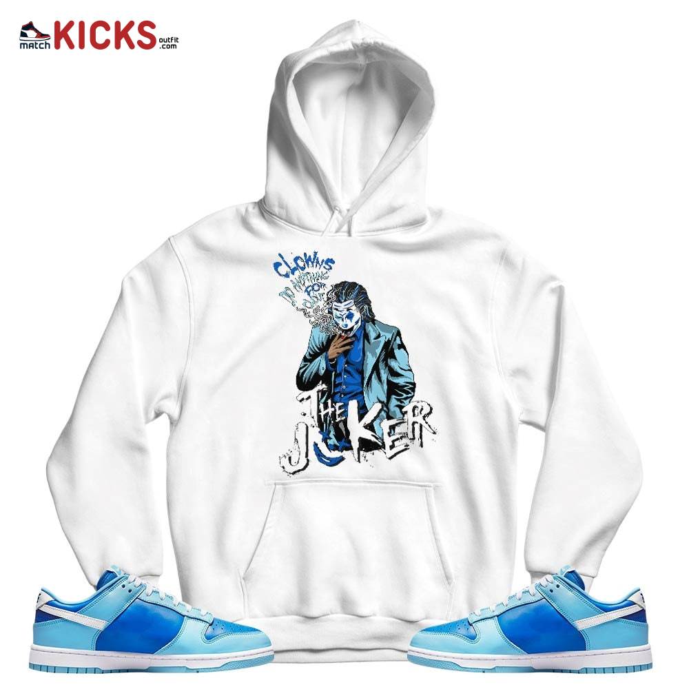 Clowns Do Anything For Clout Sneaker Shirt Match Dunk Low Argon 2022, Dunk Low Argon MKO T-Shirt Clowns Do Anything For Clout Sneaker Shirt Match Dunk Low Argon 2022, Dunk Low Argon MKO T-Shirt
