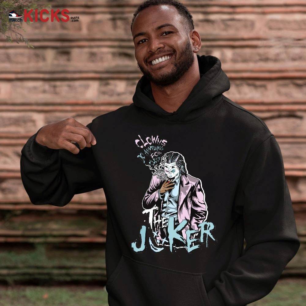 Clowns Do Anything For Clout Sneaker Shirt Match Easter 5s, Jordan 5 Retro Easter MKO T-Shirt Clowns Do Anything For Clout Sneaker Shirt Match Easter 5s, Jordan 5 Retro Easter MKO T-Shirt