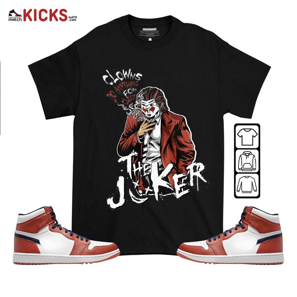 Clowns Do Anything For Clout Sneaker Shirt Match Eastside Golf 1s, Jordan 1 High Eastside Golf MKO T-Shirt