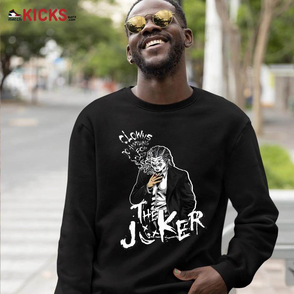 Clowns Do Anything For Clout Sneaker Shirt Match Low Panda Black White, Dunk Low Panda 2022 MKO T-Shirt Clowns Do Anything For Clout Sneaker Shirt Match Low Panda Black White, Dunk Low Panda 2022 MKO T-Shirt