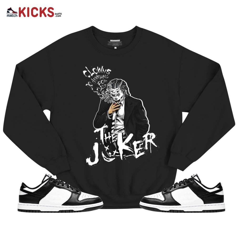 Clowns Do Anything For Clout Sneaker Shirt Match Low Panda Black White, Dunk Low Panda 2022 MKO T-Shirt Clowns Do Anything For Clout Sneaker Shirt Match Low Panda Black White, Dunk Low Panda 2022 MKO T-Shirt