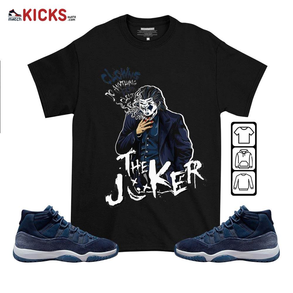 Clowns Do Anything For Clout Sneaker Shirt Match Midnight Navy 11s, Jordan 11 Retro Midnight Navy MKO T-Shirt Clowns Do Anything For Clout Sneaker Shirt Match Midnight Navy 11s, Jordan 11 Retro Midnight Navy MKO T-Shirt
