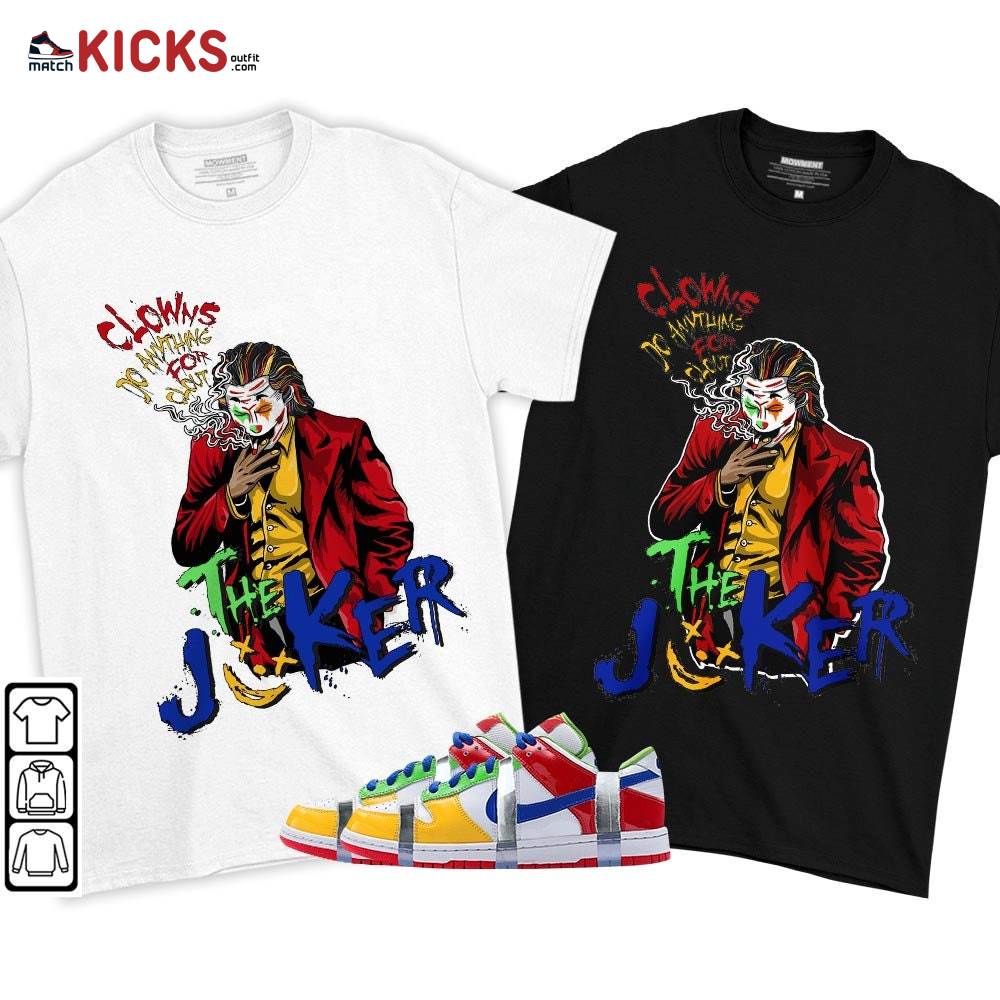Clowns Do Anything For Clout Sneaker Shirt Match SB Dunk Low eBay, SB Dunk Low Sandy MKO T-Shirt