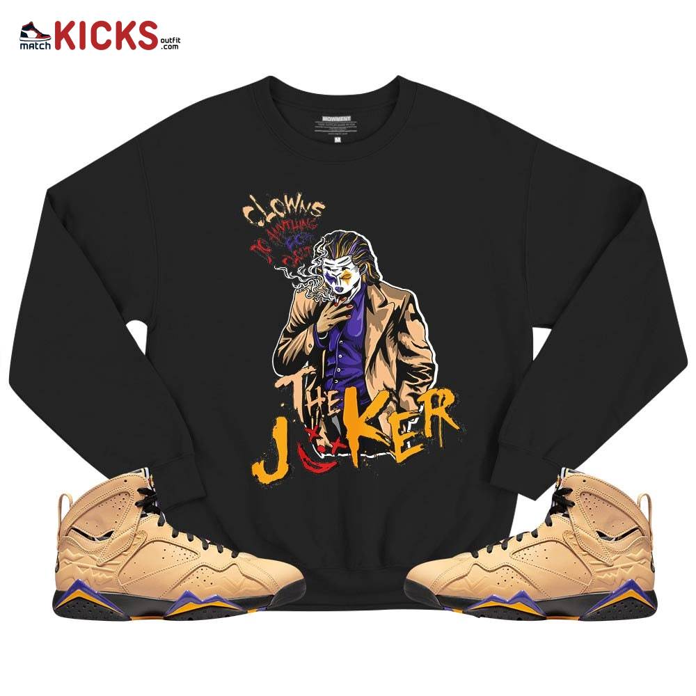 Clowns Do Anything For Clout Sneaker Shirt Match Vachetta Tan 7s, Jordan 7 SE Afrobeats MKO T-Shirt Clowns Do Anything For Clout Sneaker Shirt Match Vachetta Tan 7s, Jordan 7 SE Afrobeats MKO T-Shirt
