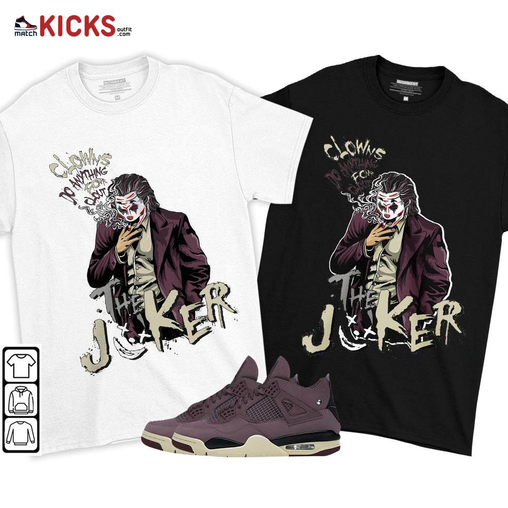 Clowns Do Anything For Clout Sneaker Shirt Match Violet Ore 4s, Jordan 4 A Ma Maniere Violet Ore MKO T-Shirt Clowns Do Anything For Clout Sneaker Shirt Match Violet Ore 4s, Jordan 4 A Ma Maniere Violet Ore MKO T-Shirt