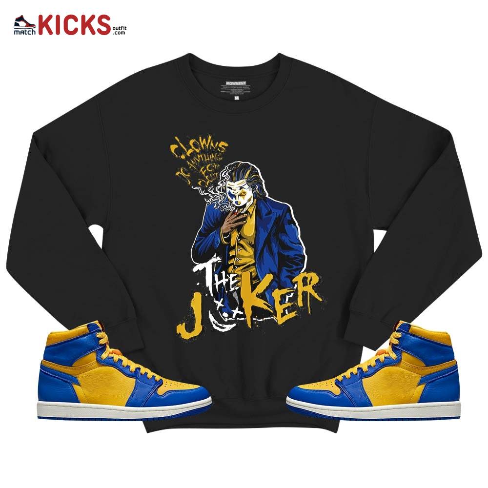 Clowns Do Anything Sneaker Shirt Match 2023 Laney 1s, Jordan 1 Retro High Laney MKO T-Shirt Clowns Do Anything Sneaker Shirt Match 2023 Laney 1s, Jordan 1 Retro High Laney MKO T-Shirt