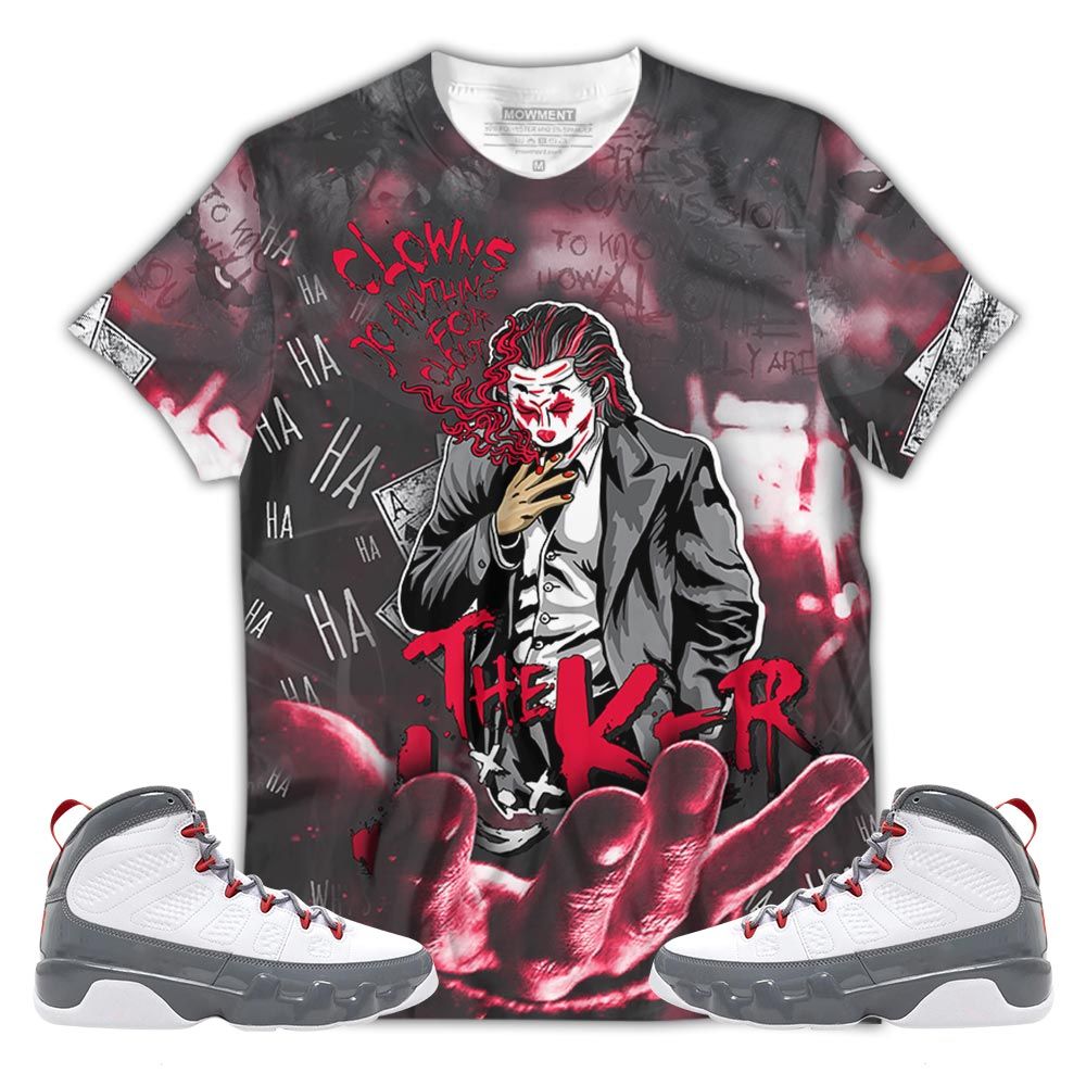 Clowns Do Anything Sneaker Shirt Match Fire Red 9S, Jordan 9 Retro Fire Red Hoodie Sweatshirt Tee All Over Print MKO Shirt Clowns Do Anything Sneaker Shirt Match Fire Red 9S, Jordan 9 Retro Fire Red Hoodie Sweatshirt Tee All Over Print MKO Shirt