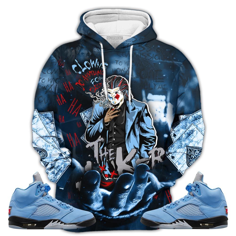 Clowns Do Anything Sneaker Shirt Match Retro University Blue 5S, Jordan 5 University Blue Hoodie Sweatshirt Tee All Over Print MKO Shirt Clowns Do Anything Sneaker Shirt Match Retro University Blue 5S, Jordan 5 University Blue Hoodie Sweatshirt Tee All Over Print MKO Shirt