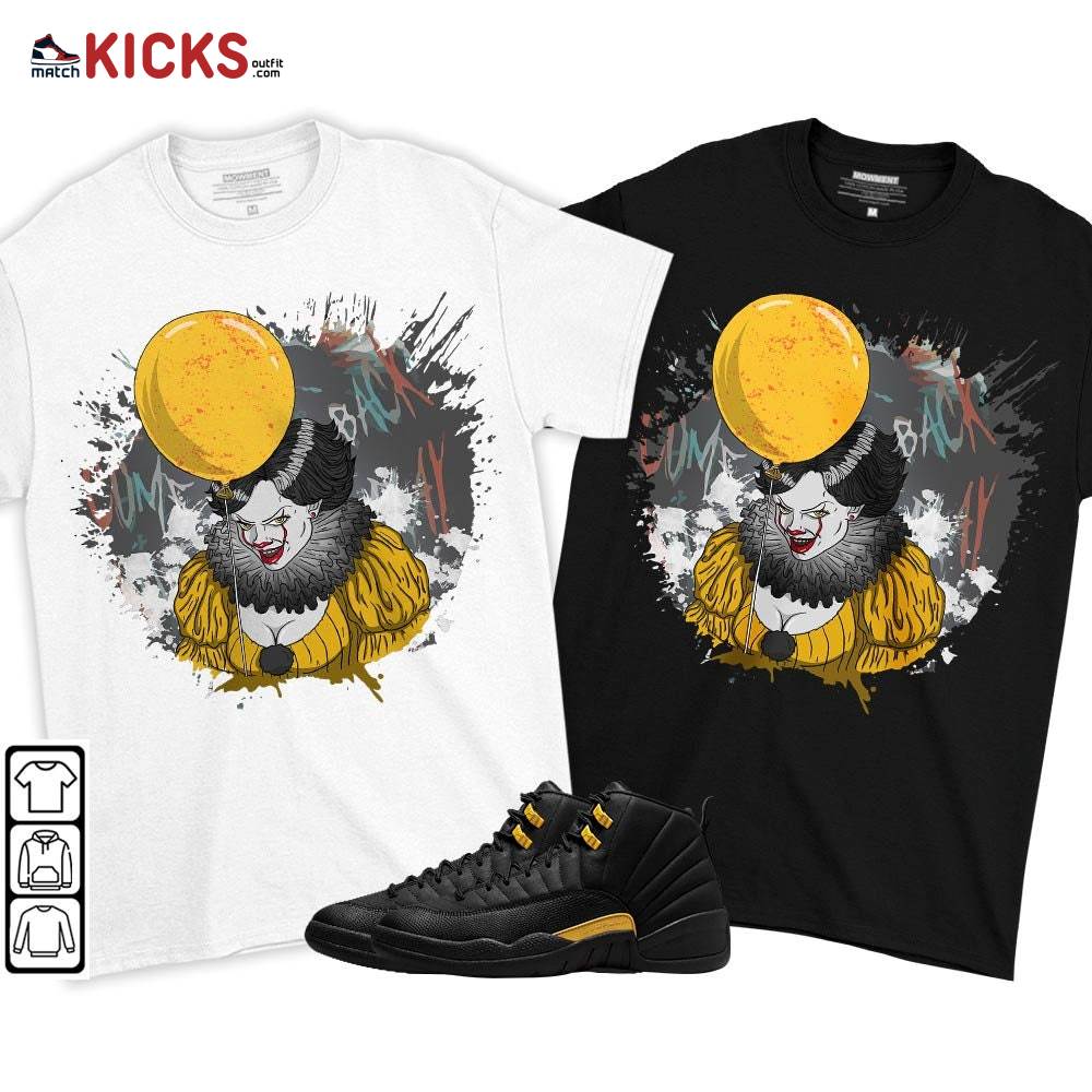 Creepy Clown Sneaker Shirt Match Black Taxi 12s, Jordan 12 Retro Black Taxi MKO T-Shirt Creepy Clown Sneaker Shirt Match Black Taxi 12s, Jordan 12 Retro Black Taxi MKO T-Shirt