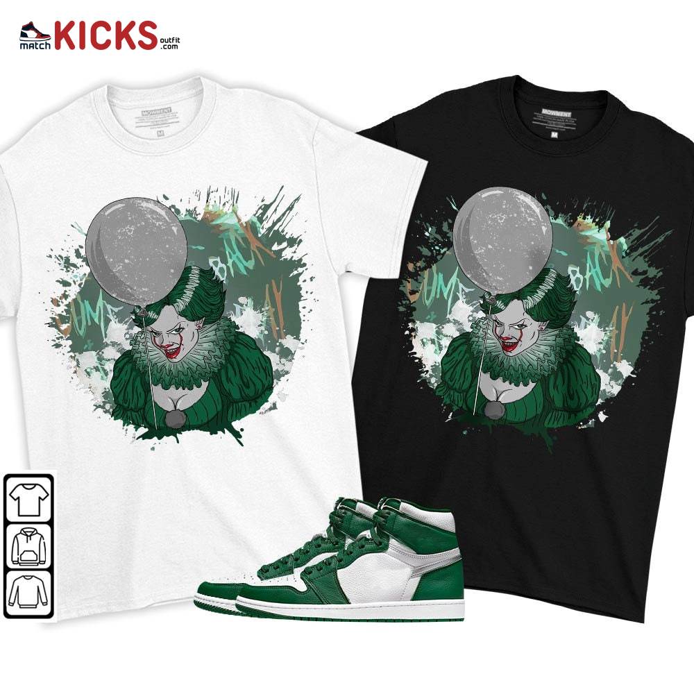 Creepy Clown Sneaker Shirt Match High Gorge Green 1s, Jordan 1 Retro High Gorge Green MKO T-Shirt Creepy Clown Sneaker Shirt Match High Gorge Green 1s, Jordan 1 Retro High Gorge Green MKO T-Shirt