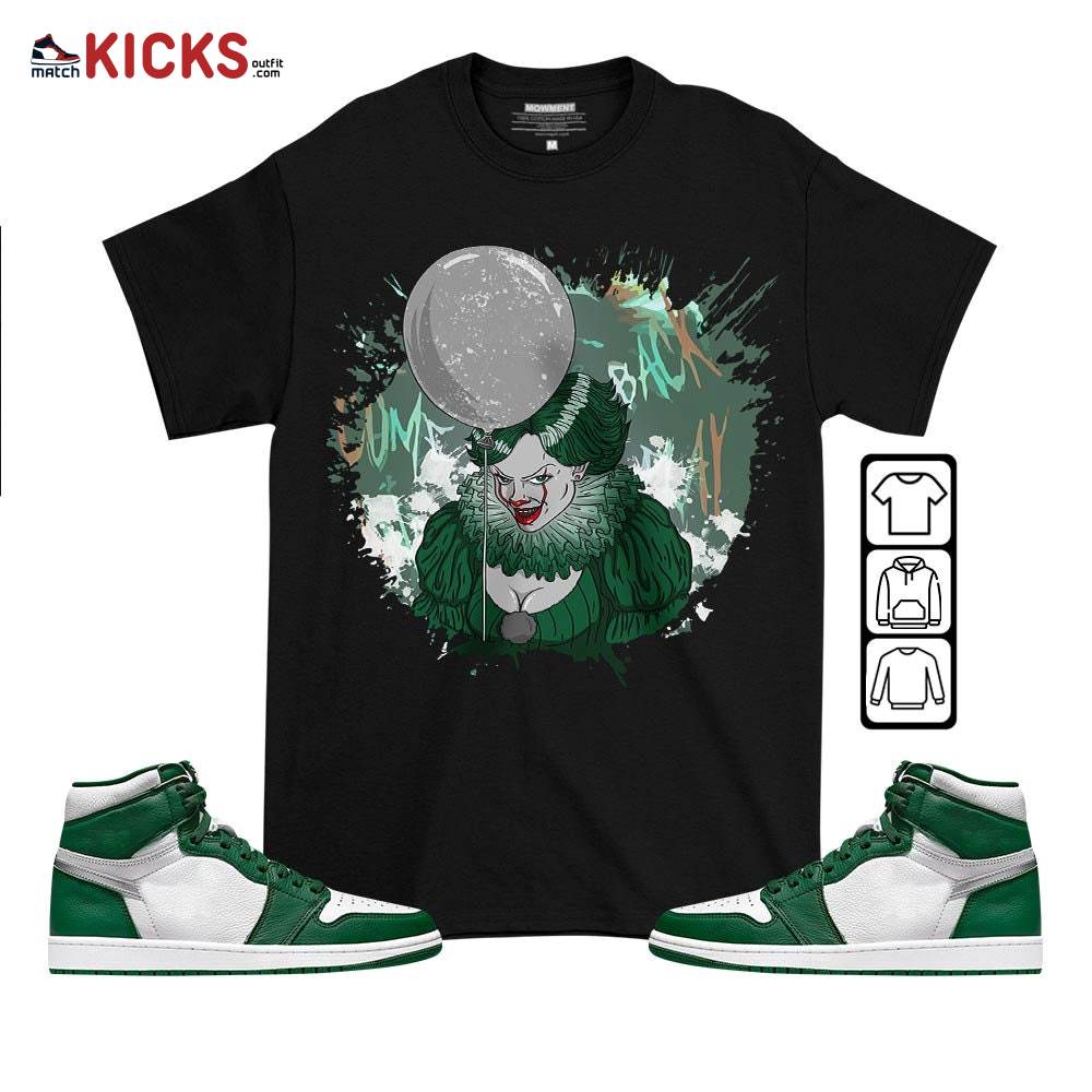 Creepy Clown Sneaker Shirt Match High Gorge Green 1s, Jordan 1 Retro High Gorge Green MKO T-Shirt