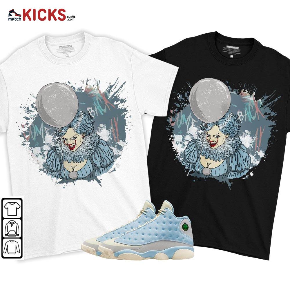 Creepy Clown Sneaker Shirt Match SoleFly 13s, Jordan 13 Retro SoleFly MKO T-Shirt Creepy Clown Sneaker Shirt Match SoleFly 13s, Jordan 13 Retro SoleFly MKO T-Shirt