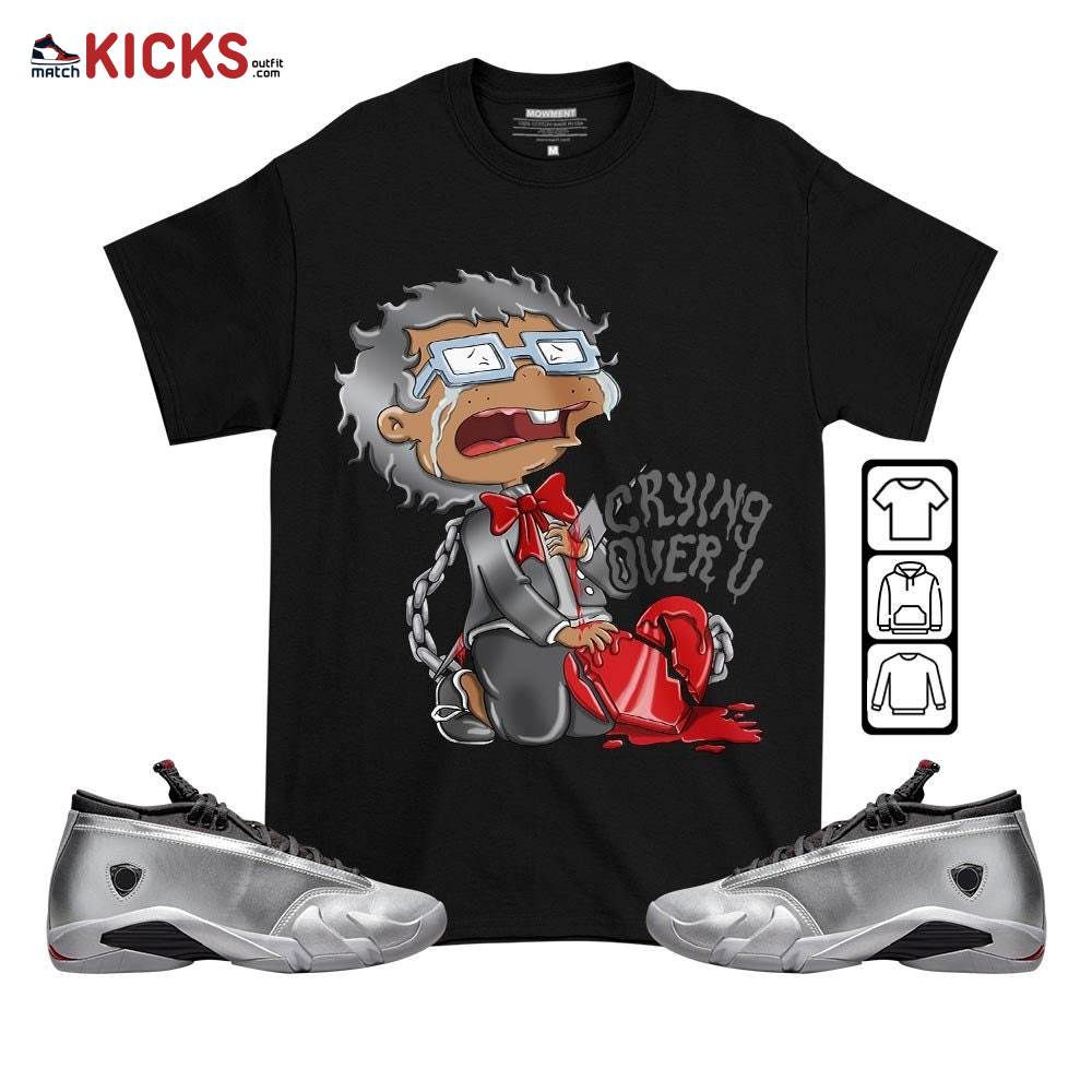 Crying Chuckie Sneaker Shirt Match 14 Low Metallic Silver, Jordan 14 Metallic Silver MKO T-Shirt