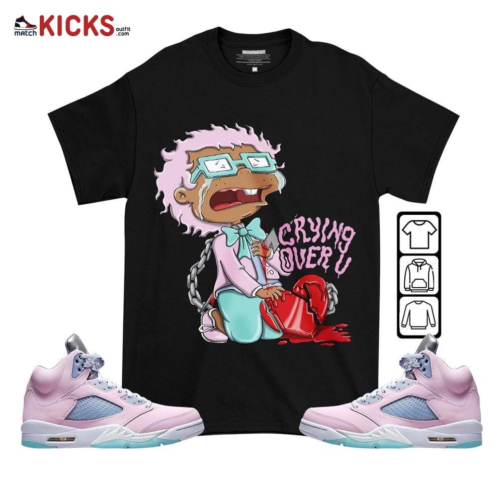 Crying Chuckie Sneaker Shirt Match Easter 5s, Jordan 5 Retro Easter MKO T-Shirt