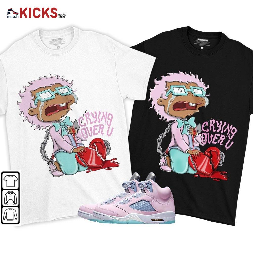 Crying Chuckie Sneaker Shirt Match Easter 5s, Jordan 5 Retro Easter MKO T-Shirt Crying Chuckie Sneaker Shirt Match Easter 5s, Jordan 5 Retro Easter MKO T-Shirt