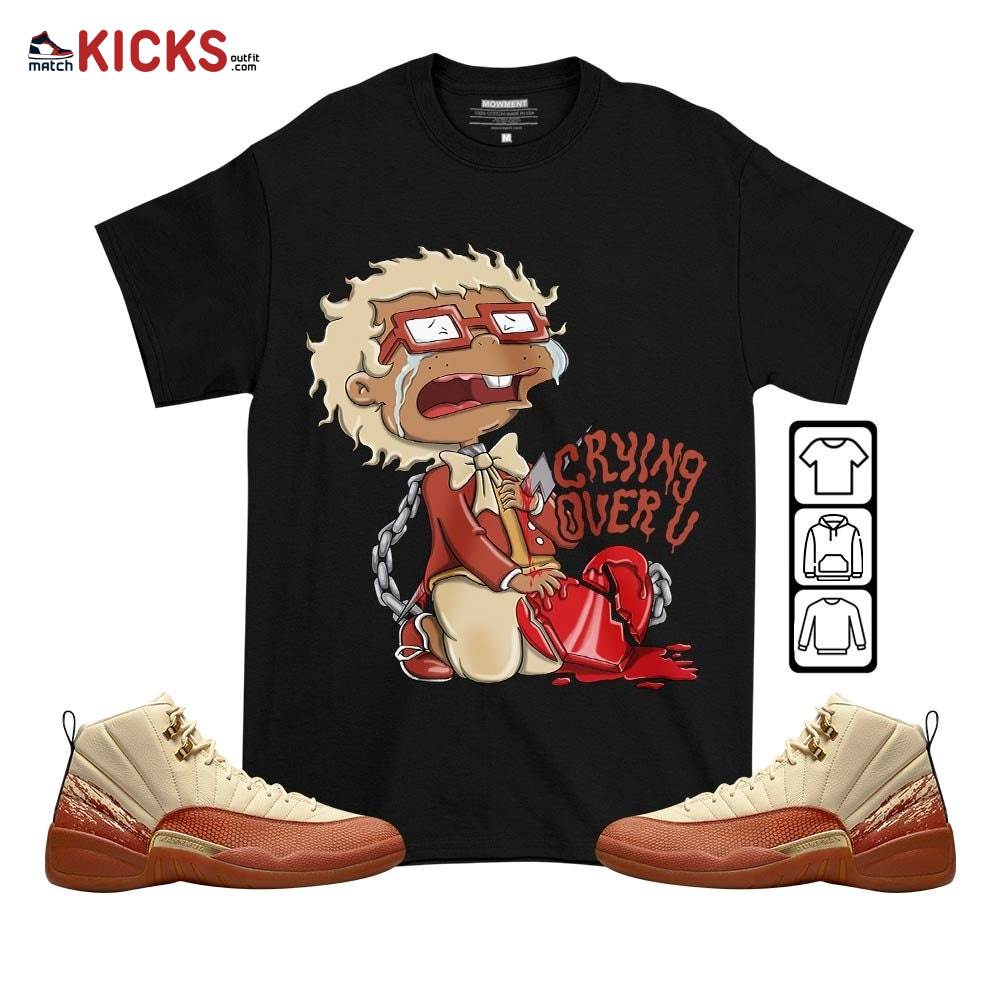 Crying Chuckie Sneaker Shirt Match Eastside Golf 12s, Jordan 12 Retro Eastside Golf MKO T-Shirt