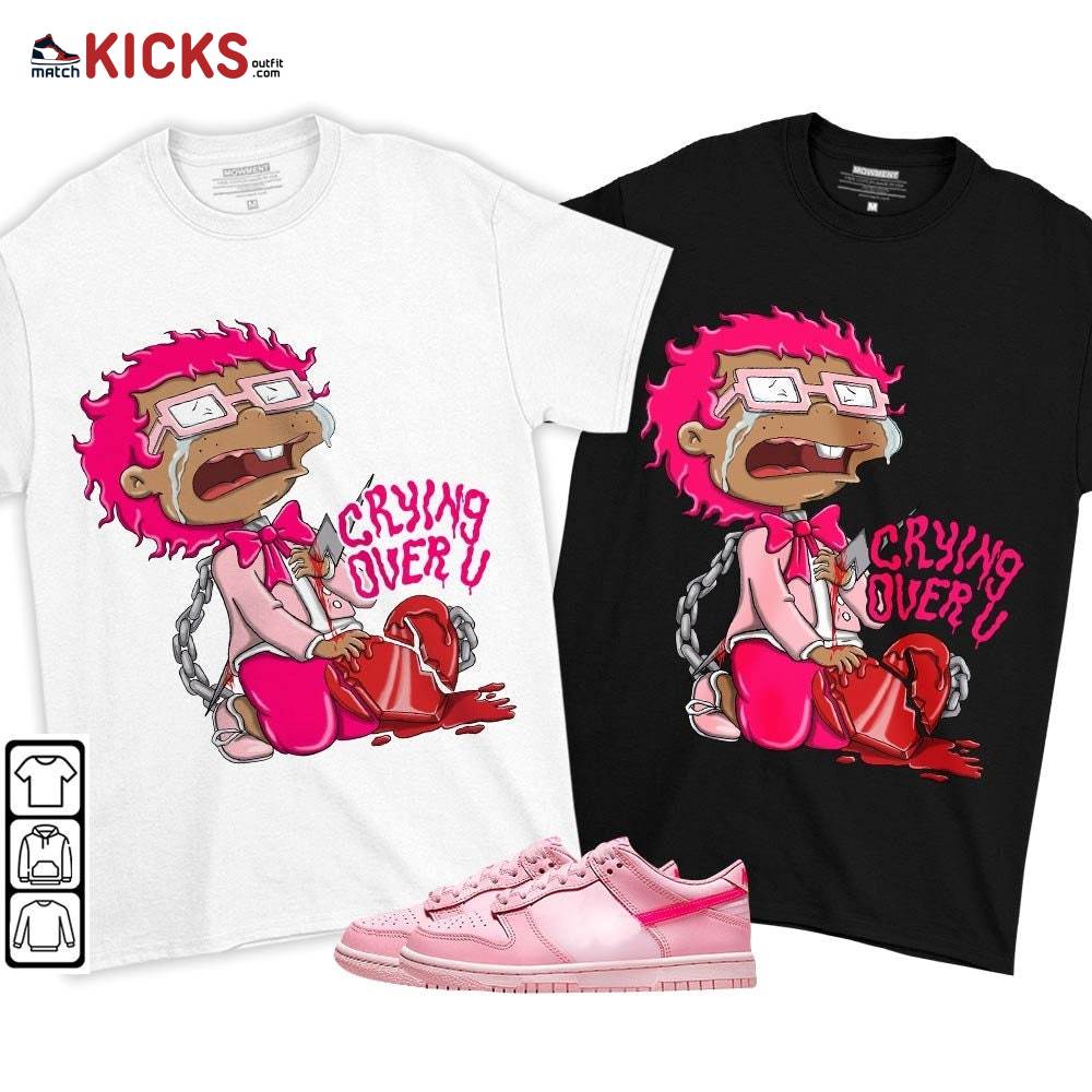Crying Chuckie Sneaker Shirt Match Low Triple Pink, Dunk Low Triple Pink MKO T-Shirt Crying Chuckie Sneaker Shirt Match Low Triple Pink, Dunk Low Triple Pink MKO T-Shirt