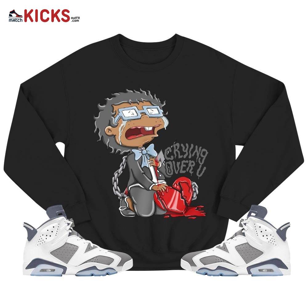Crying Chuckie Sneaker Shirt Match Retro Cool Grey 6s, Jordan 6 Cool Grey MKO T-Shirt Crying Chuckie Sneaker Shirt Match Retro Cool Grey 6s, Jordan 6 Cool Grey MKO T-Shirt