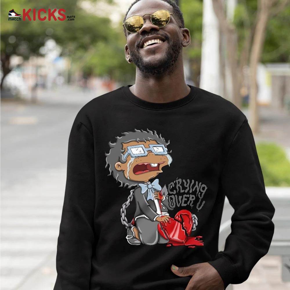 Crying Chuckie Sneaker Shirt Match Retro Cool Grey 6s, Jordan 6 Cool Grey MKO T-Shirt Crying Chuckie Sneaker Shirt Match Retro Cool Grey 6s, Jordan 6 Cool Grey MKO T-Shirt