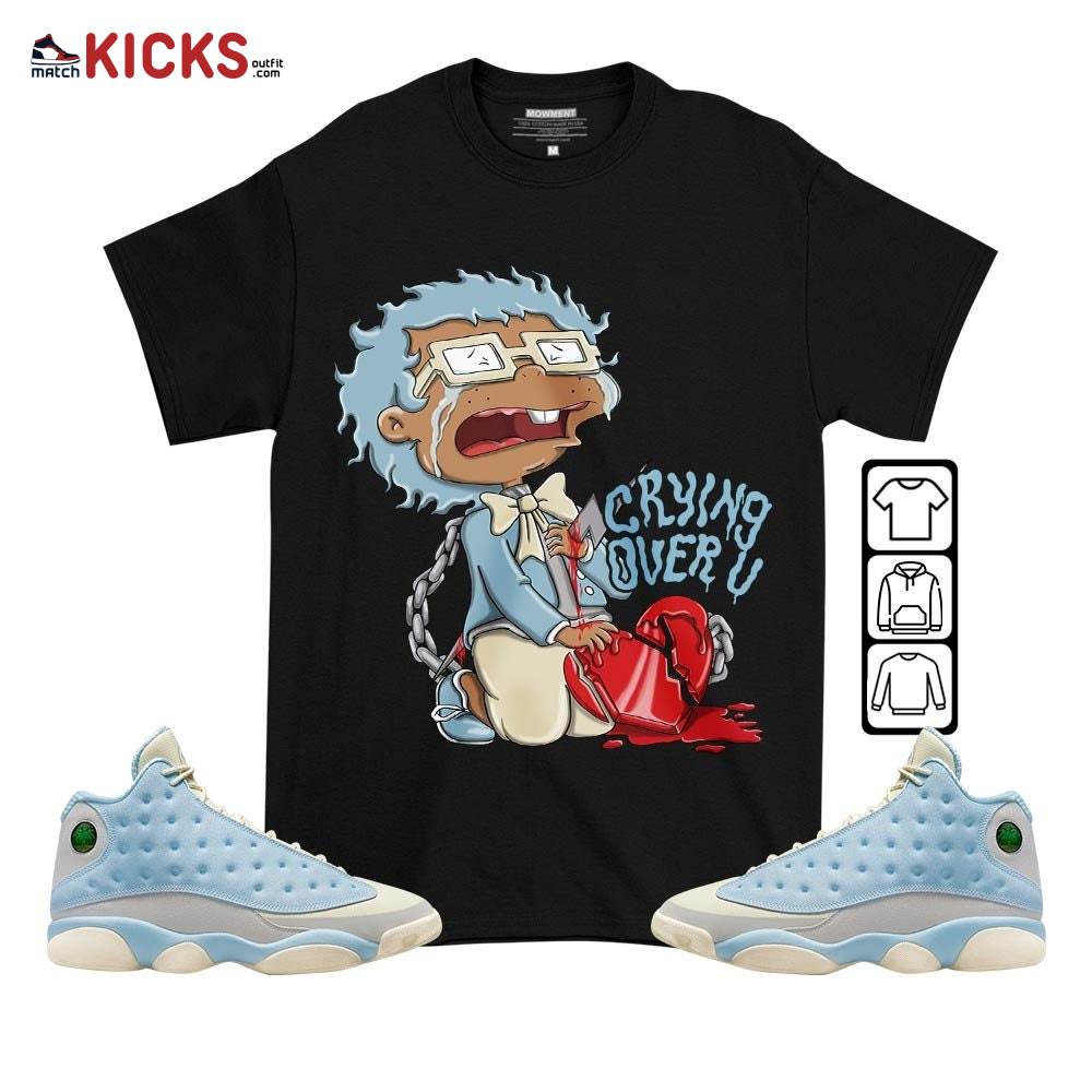 Crying Chuckie Sneaker Shirt Match SoleFly 13s, Jordan 13 Retro SoleFly MKO T-Shirt