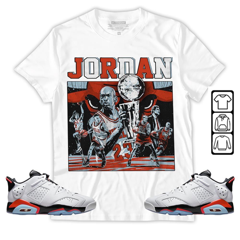 Cup 23 Sneaker Shirt Match Low Infrared 6s, Jordan 6 Low Infrared MKO T-Shirt Cup 23 Sneaker Shirt Match Low Infrared 6s, Jordan 6 Low Infrared MKO T-Shirt