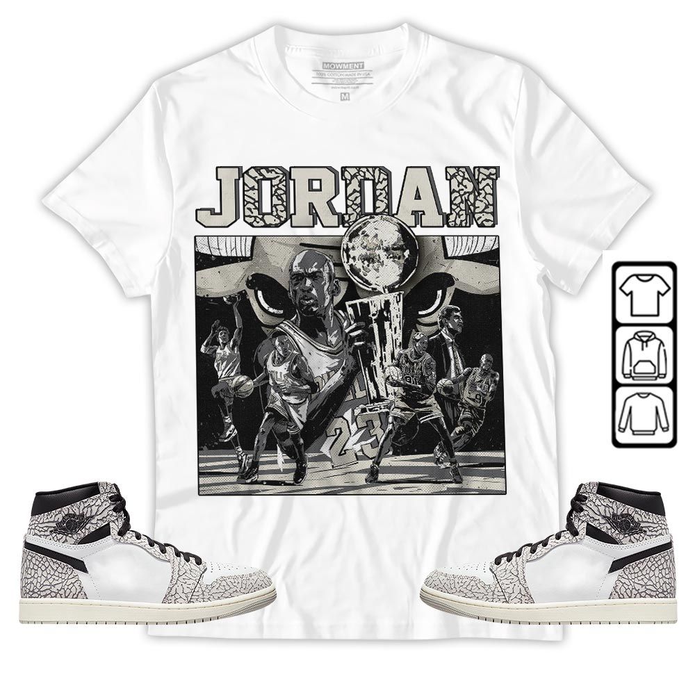 Cup 23 Sneaker Shirt Match OG Elephant 1s, Jordan 1 White Cement MKO T-Shirt Cup 23 Sneaker Shirt Match OG Elephant 1s, Jordan 1 White Cement MKO T-Shirt