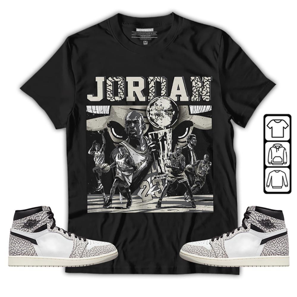Cup 23 Sneaker Shirt Match OG Elephant 1s, Jordan 1 White Cement MKO T-Shirt Cup 23 Sneaker Shirt Match OG Elephant 1s, Jordan 1 White Cement MKO T-Shirt