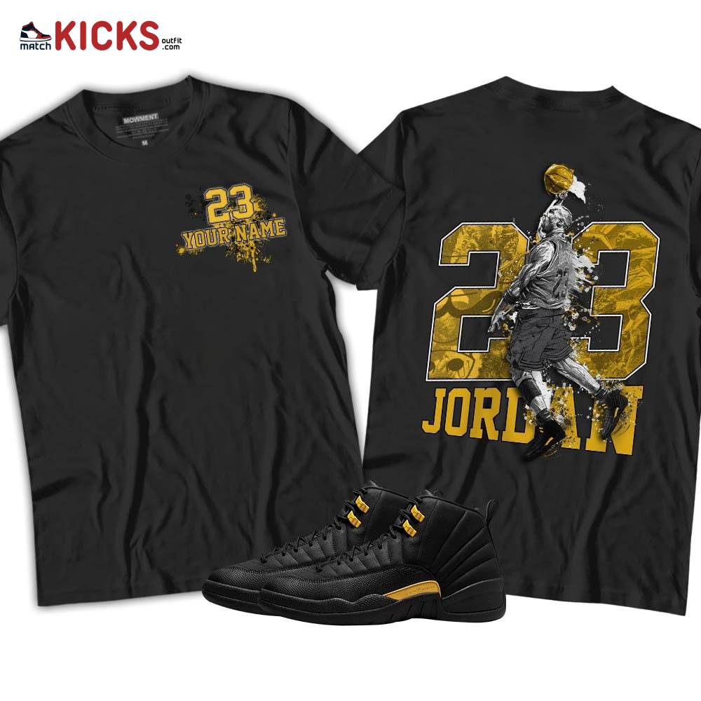 Custom 23 Jordan Sneaker Shirt Match Black Taxi 12s, Jordan 12 Retro Black Taxi MKO T-Shirt Custom 23 Jordan Sneaker Shirt Match Black Taxi 12s, Jordan 12 Retro Black Taxi MKO T-Shirt