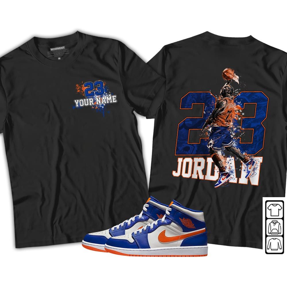 Custom 23 Jordan Sneaker Shirt Match Mid Knicks 1s, Jordan 1 Mid Knicks MKO T-Shirt Custom 23 Jordan Sneaker Shirt Match Mid Knicks 1s, Jordan 1 Mid Knicks MKO T-Shirt